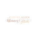 Stanze 'Schriften-Duo Kleines Glück'